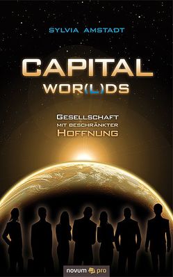 Capital Wor(l)ds von Amstadt,  Sylvia