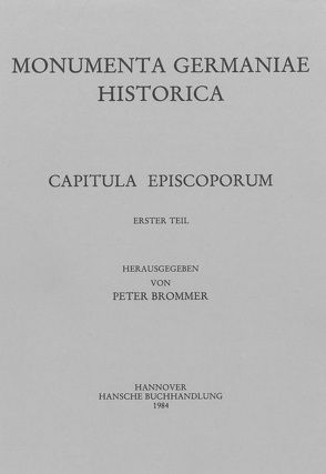 Capitula episcoporum, Teil 1 von Brommer,  Peter