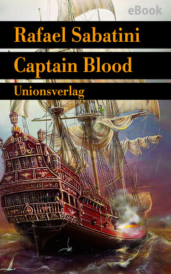 Captain Blood von Pente,  Joachim, Sabatini,  Rafael