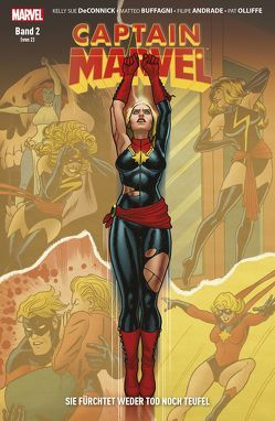 Captain Marvel: Sie fürchtet weder Tod noch Teufel von Althoff,  Gerlinde, Andrade,  Filipe, Buffagni,  Matteo, DeConnick,  Kelly Sue, Hepburn,  Scott, Larraz,  Pepe, Olliffe,  Pat, Sandoval,  Gerardo, Strittmatter,  Michael, Van Meter,  Jan