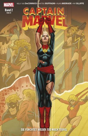 Captain Marvel: Sie fürchtet weder Tod noch Teufel von Althoff,  Gerlinde, Andrade,  Filipe, Buffagni,  Matteo, DeConnick,  Kelly Sue, Hepburn,  Scott, Larraz,  Pepe, Olliffe,  Pat, Sandoval,  Gerardo, Strittmatter,  Michael, Van Meter,  Jan