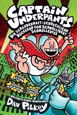 Captain Underpants von Kentopf,  Sanni, Pilkey,  Dav