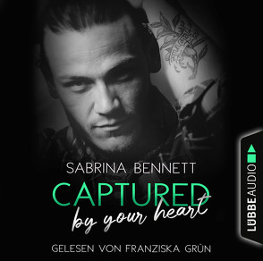 Captured by your heart von Bennett,  Sabrina, Grün,  Franziska