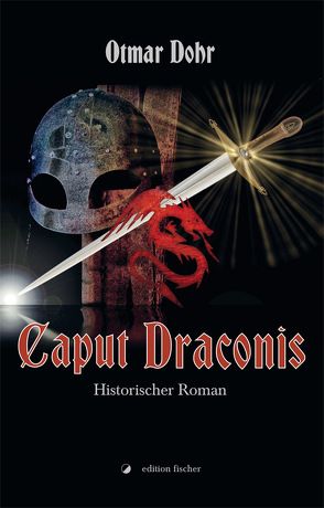 Caput Draconis von Dohr,  Otmar