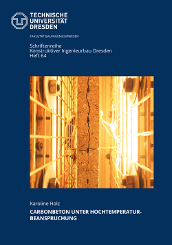 Carbonbeton unter Hochtemperaturbeanspruchung von Holz,  Karoline