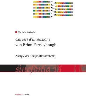 Carceri d’Invenzione von Brian Ferneyhough von Paetzold,  Cordula