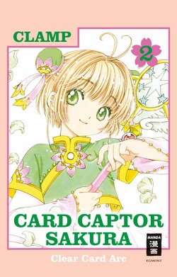 Card Captor Sakura Clear Card Arc 02 von CLAMP, Peter,  Claudia