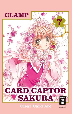 Card Captor Sakura Clear Card Arc 07 von CLAMP, Peter,  Claudia