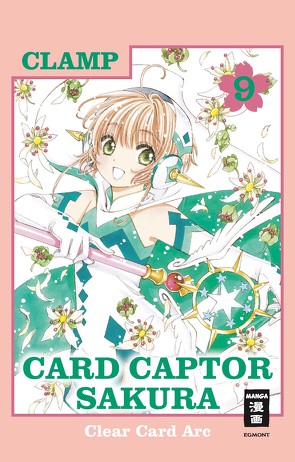 Card Captor Sakura Clear Card Arc 09 von CLAMP, Peter,  Claudia