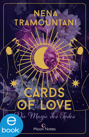 Cards of Love 1. Die Magie des Todes von Tramountani,  Nena