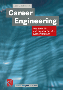 Career Engineering von Kaltenbach,  Horst G.