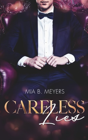 Careless Lies von B. Meyers,  Mia