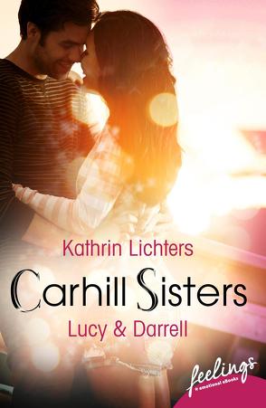 Carhill Sisters – Lucy & Darrell von Lichters,  Kathrin