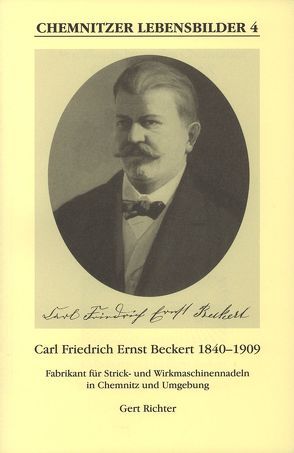 Carl Friedrich Ernst Beckert 1840-1909 von Richter,  Gert