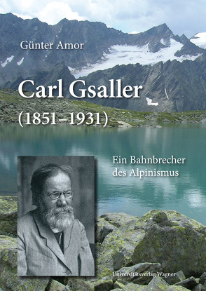 Carl Gsaller (1851-1931) von Amor,  Günter