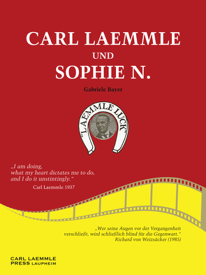 Carl Laemmle und Sophie N. von Bayer,  Gabriele