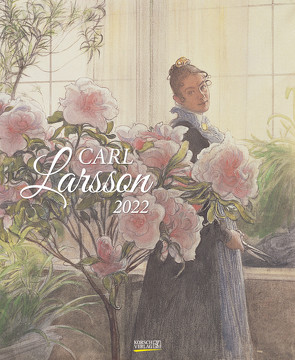 Carl Larsson 2022 von Korsch Verlag, Larsson,  Carl