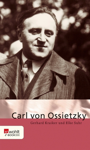 Carl von Ossietzky von Kraiker,  Gerhard, Suhr,  Elke