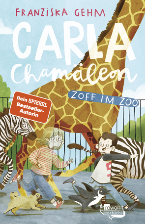 Carla Chamäleon: Zoff im Zoo von Christians,  Julia, Gehm,  Franziska