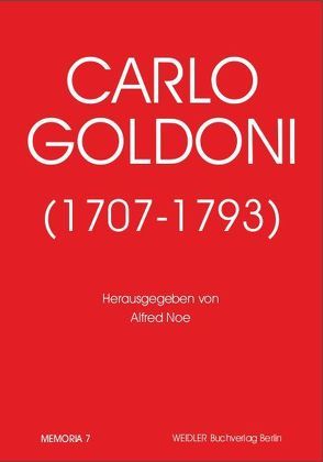 Carlo Goldoni (1707-1793) von Noe,  Alfred