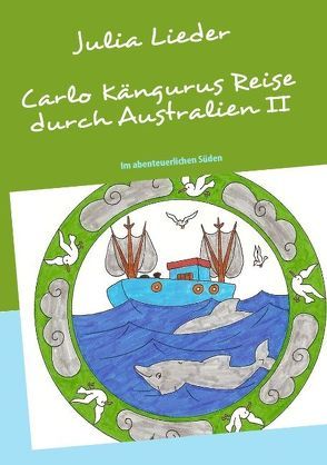 Carlo Kängurus Reise durch Australien von Lieder,  Julia