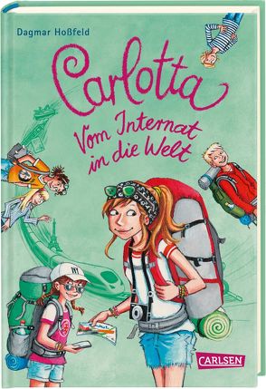 Carlotta: Carlotta – Vom Internat in die Welt von Hoßfeld,  Dagmar, Skibbe,  Edda