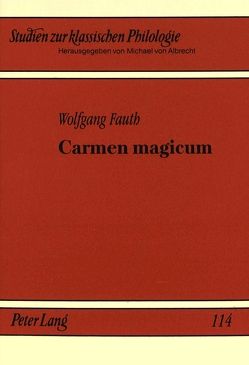 Carmen magicum von Fauth,  Wolfgang