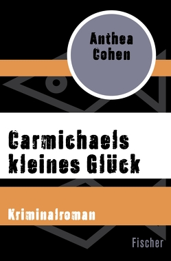 Carmichaels kleines Glück von Cohen,  Anthea, Herborth,  Helga