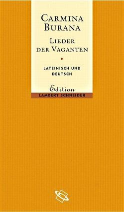 Carmina Burana von Düchting,  Reinhard, Laistner,  Ludwig