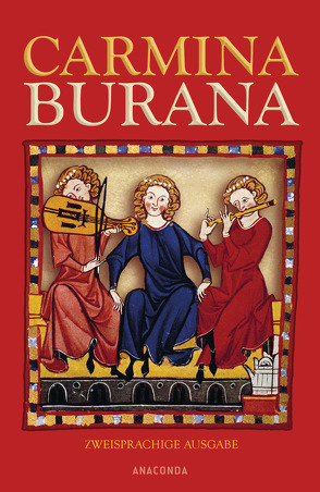 Carmina Burana (zweisprachige Ausgabe) von Brandt-Schwarze,  Ulrike, Hackemann,  Matthias