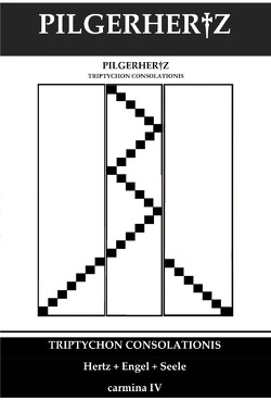 Carmina / Triptychon Consolationis von Pilgerhertz,  XY