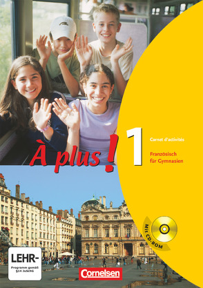 À plus ! – Ausgabe 2004 – Band 1 von Bächle,  Hans, Héloury,  Michèle, Jorißen,  Catherine