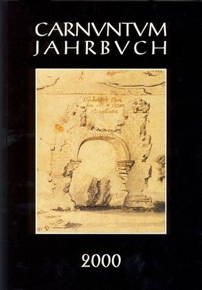 Carnuntum-Jahrbuch. Zeitschrift für Archäologie und Kulturgeschichte des Donauraumes / Carnuntum-Jahrbuch. Zeitschrift für Archäologie und Kulturgeschichte des Donauraumes 2000 von Jobst,  Werner