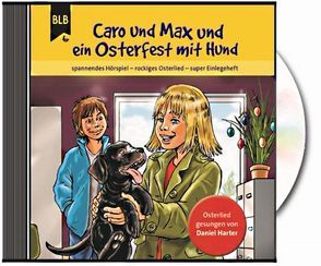 Caro und Max und ein Osterfest mit Hund von Jahnke,  Michael