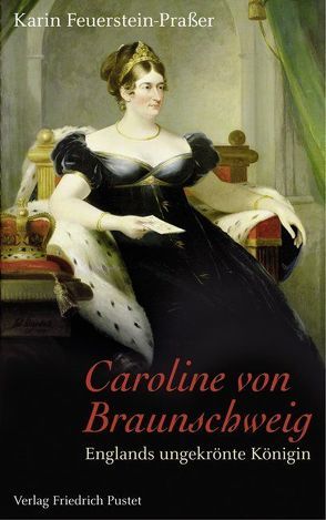 Caroline von Braunschweig von Feuerstein-Praßer,  Karin