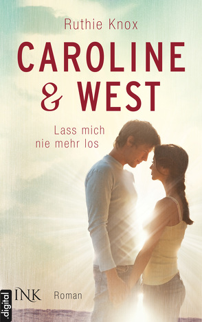 Caroline & West – Lass mich nie mehr los von Herbert,  Marion, Knox,  Ruthie