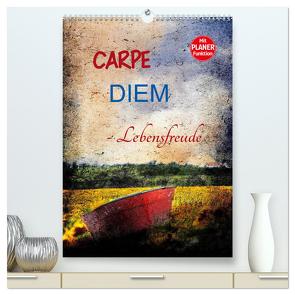 Carpe diem – Lebensfreude (hochwertiger Premium Wandkalender 2024 DIN A2 hoch), Kunstdruck in Hochglanz von Jäger,  Anette/Thomas