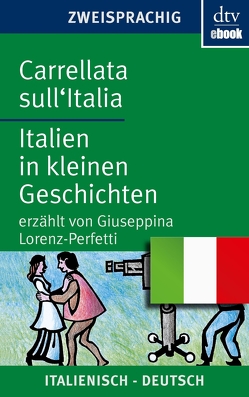 Carrellata sull’Italia Italien in kleinen Geschichten von Lorenz-Perfetti,  Giuseppina, Wiegand,  Frieda