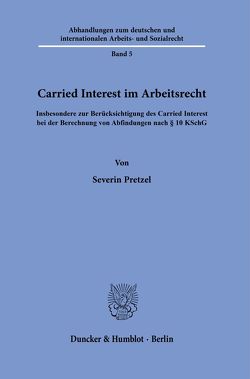 Carried Interest im Arbeitsrecht. von Pretzel,  Severin