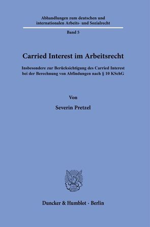 Carried Interest im Arbeitsrecht. von Pretzel,  Severin