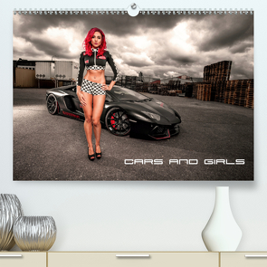 Cars and Girls (Premium, hochwertiger DIN A2 Wandkalender 2021, Kunstdruck in Hochglanz) von Rupp,  Patrick