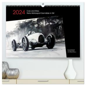 Cars and Stars, Retro-Motorsport-Gemälde in SW (hochwertiger Premium Wandkalender 2024 DIN A2 quer), Kunstdruck in Hochglanz von Bartsch / design,  bartsch.,  Andreas