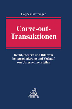 Carve-out-Transaktionen von Berger,  Wolfgang, Borries,  Gert von, Bosch,  Tobias, Eßer,  Marinus, Gattringer,  Volker, Hack,  Manfred, Huber,  Florian, Jung,  Peter, Kraul,  Torsten, Lappe,  Thomas