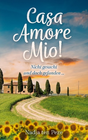 Casa Amore Mio! von ten Peze,  Nadja