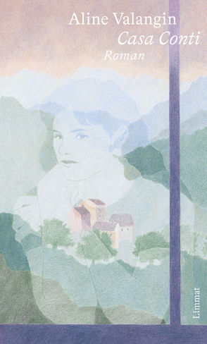 Casa Conti von Valangin,  Aline