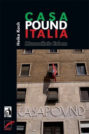 Casa Pound Italia von Koch,  Heiko