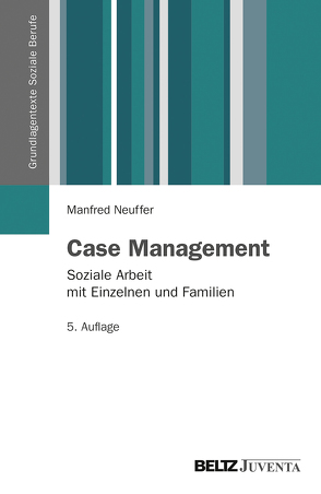 Case Management von Neuffer,  Manfred