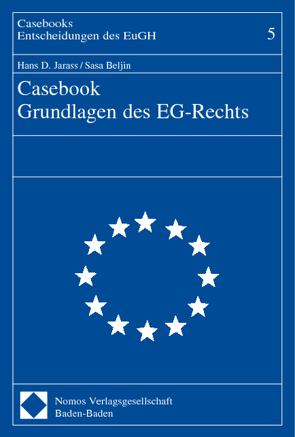 Casebook Grundlagen des EG-Rechts von Beljin,  Sasa, Jarass,  Hans D