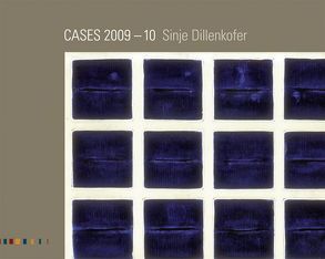 Cases 2009 – 10 von Dillenkofer,  Sinje, Ermacora,  Beate, Michel,  Regina, Wormbs,  Valentin