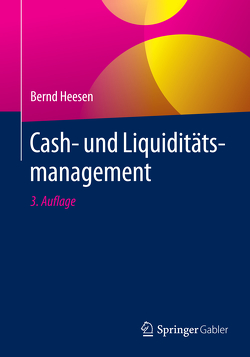 Cash- und Liquiditätsmanagement von Heesen,  Bernd